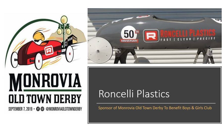 Roncelli Plastics Sponsor at Monrovia Old Town Derby